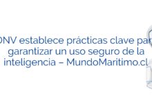DNV establece prácticas clave para garantizar un uso seguro de la inteligencia – MundoMaritimo.cl