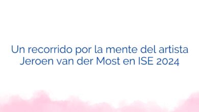 Un recorrido por la mente del artista Jeroen van der Most en ISE 2024