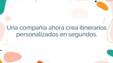 Una compañía ahora crea itinerarios personalizados en segundos.